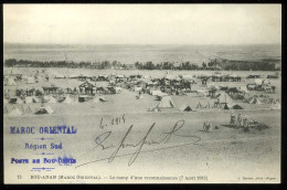 Bou Anan Maroc Oriental Le Camp D'une Reconnaissance 7 Août 1913 Geiser 1914 Cachet Militaire Poste De Bou Denib - Other & Unclassified