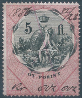 AUSTRIA-L'AUTRICHE-ÖSTERREICH,1886 Hungary Revenue Stamp Tax Fiscal,5ft.,5forint,Used ,Rare!! - Revenue Stamps