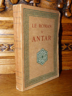 Rouger - Le Roman D'Antar - 1923 - Viajes