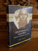 Télévision Et Calumets - Indiens - 1958 - Viajes