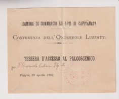 FOGGIA TESSERA ACCESSO PALCOSCENICO CAMERA COMMERCIO ED ARTI CAPITANATA  ONOREVOLE LUZZATTI 1901 - Historical Documents