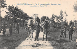 ARGENTRE (Mayenne) - Fête De Jeanne D'Arc (19 Septembre 1909) - Jeanne D'Arc Et Charles VII - Chevaux - Argentre