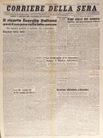 Corriere Della Sera N. 101 - 1944 Il Risorto Esercito Italiano Avrà Il Suo Peso - Altri & Non Classificati