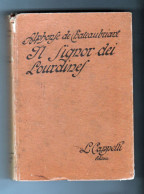 Il Signor Dei Lourdines A. De Chateaubriant Cappelli 1930 - Oud