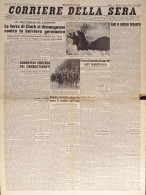 Corriere Della Sera N. 69 - 1944 Le Forze Di Clark Contro La Barriera Germanica - Altri & Non Classificati