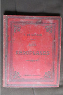 R DE GASTON LES AEROPLANES 1911 - Bourgogne