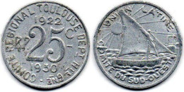 MA 25151  / Toulouse 25 Centimes 1922-1930 TB+ - Monedas / De Necesidad