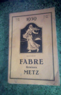 Metz Agriculture Catalogue Genèral  Matériel Semences .. Graines Fabre Année 1939 // 146 Pages - Pubblicitari