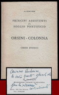 1963 LIBRO PRINCIPI ASSISTENTI AL SOGLIO PONTIFICIO:PRINCE ASSISTANTS TO THE PAPAL THRONE-CDV PRINCIPE ORSINI D'ARAGONA - Oude Boeken