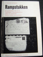 NEDERLAND : Rampstukken Door W. Baron Six Van Oterleek Met Harde Kaft. Zie Scans Met Voorbeeld : Tekst / Illustratie - Correo Aéreo E Historia Postal