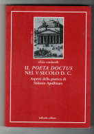 Il Poeta Doctus Nel V Secolo D.C. Condorelli Loffredo Edit. 1989 - Classic