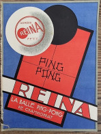 REINA La Balle De Ping Pong De Championnat (Publicité Années 20-30) Originale - Pubblicitari