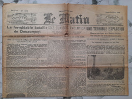 Journal LE MATIN 5 Mars 1916 VERDUN DOUAUMONT EXPLOSION A SAINT DENIS LE GENERAL PETAIN - 1850 - 1899