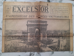 Journal EXCELSIOR 15 Juillet 1919 L'APOTHEOSE DES ARMEES VICTORIEUSES A PARIS FOCH ET JOFFRE - 1850 - 1899