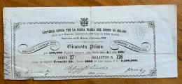 LOTTERIA CIVICA PER LA NUOVA PIAZZA DEL DUOMO DI MILANO  - GIUOCATA PRIMA - EMISSIONE 9 GENNAIO 1860 ESTRAZIONE 1861 - R - Biglietti Della Lotteria