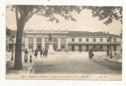Cp, Chemin De Fer, La Gare Et Statue De F. Bancel, 26, VALENCE, écrite 1918 - Stazioni Senza Treni
