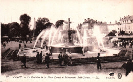 19447  NANCY La Fontaine De La Place Carnot Et Le Monument Sadi Carnot     .    ( 2 Scans) 54 - Nancy