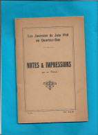 Monographie Les Journées De JUIN 1940 Au QUARTIER-BAS Notes Et Impressions C Benoit Curé De Saint Nizier - 1939-45