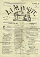 Journal En Wallon, LA MARMITE. 1902. Gazette Originale. Rédaction "A L'Aigle", Grand Sablon, Bruxelles. - Autres & Non Classés