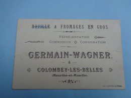 54 - Meurthe Et Moselle - Colombey Les Belles - Carte/avis De Passage - Germain - Wagner - Fromages En Gros - - Colombey Les Belles