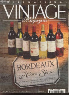 International Vintage Magazine N°9709 Hors Serie Bordeaux- L'histoire, Les Grandes Regions, Les Vins, Les Classements, L - Autre Magazines
