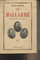 Vie De Mallarmé (Edition Complète En Un Volume) - Mondor Henri - 1942 - Biographie