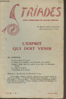 Triades, Revue Trimestrielle De Culture Humaine - Tome III N°3 Automne 1955 - L'esprit Qui Doit Venir - "Triades" S'expl - Autre Magazines