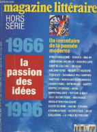 Magazine Littéraire Hors-série 1996 - La Passion Des Idées - Des Idées Et Des Hommes - Le Structuralisme - Debord - Les  - Autre Magazines