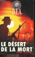 D.E.A.- Le Desert De La Mort- Collection Supercops Policier N°22 - Michael Malone - 1995 - Otros & Sin Clasificación