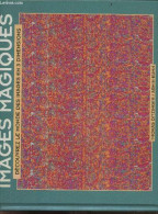 Images Magiques - Découvrez Le Monde Des Images En 3 Dimensions - Armin Kuhn - Thomas Ditzinger - 1994 - Interieurdecoratie