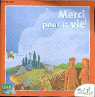 Merci Pour La Vie - Collection Sel De Vie - SERVICES DIOCESAINS DE CATECHESE DE LA PROVINCE... - 2009 - Godsdienst