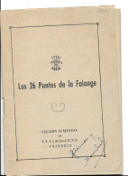 "Los 26 Puntos De La Falange" -seccion Feminina De F.E.T.y De Las J.O.N.S. -Valencia - Altri & Non Classificati