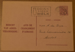 Belgique - Avis Changement Adresse - Prétimbrée - 20 C - Lion - Circulé En 1956 - Flamme "Drink Meer Melk" - Aviso Cambio De Direccion