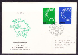 Ireland 1974 U.P.U. Centenary First Day Cover  Addressed To London - Storia Postale