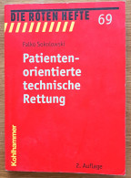 "Patienten-Orientierte Technische Rettung"   69    Kohlhammer Die Roten Hefte - Salute & Medicina