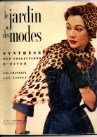 Le Jardin Des Modes N°369 Synthèse Des Collections D'hiver Rigueur Ou Douceur - Les Chapeaux - Les Tissus De 1952 - Moda