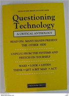 Questioning Technology: A Critical Anthology By Zerzan, John, Carnes, Alice (1988) - 1950-Now