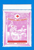 VIGNETTE CROIX ROUGE FRANCAISE - GUERRE 14-18 - ASSOCIATION DES DAMES FRANCAISES, 10, RUE GAILLON - Red Cross