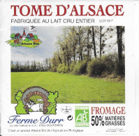 ETIQUETTE  DE FROMAGE  NEUVE   TOME D'ALSACE FERME DURR BOOFZHEIM - Cheese