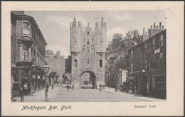 Micklegate Bar, York, Yorkshire, C.1905-10 - Sampson Postcard - York