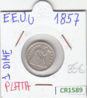 CR1589 MONEDA EEUU 1 DIME PLATA 1857 MBC - Otros & Sin Clasificación