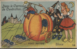 41 - BLOIS - Carte à Système - DANS LE CARROSSE DE CENDRILLON... VOUS VERREZ BLOIS - RCPA 01 - Blois