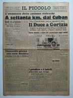 IL PICCOLO - GIORNALE Martedì 4 Agosto 1942 XX - IL DUCE A GORIZIA - 2^ GUERRA - Guerre 1939-45