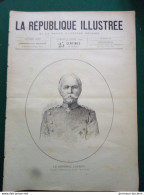 1890 LE GÉNÉRAL CAPRINI CHANCELLIER ALLEMAND - MADELEINE BASTILLE - TETE HUMAINE GARE DE BERCY - LA REPUBLIQUE ILLUSTRÉE - 1850 - 1899