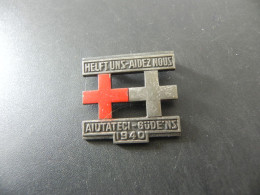 Old Badge Suisse Svizzera Switzerland - Rotes Kreuz Croix Rouge Red Cross 1940 - Ohne Zuordnung