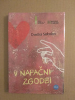 Slovenščina Knjiga Otroška: V NAPAČNI ZGODBI (Cvetka Sokolov) Nova, Zapakirana, Mehke Platnice - Slawische Sprachen