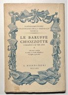 Biennale Di Venezia - Le Baruffe Chiozzotte: Commedia In Tre Atti - Ed. 1936 - Other & Unclassified
