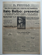IL PICCOLO - GIORNALE Domenica 30 Giugno 1940 XVIII - MORTE ITALO BALBO -  2^ GUERRA - Guerre 1939-45