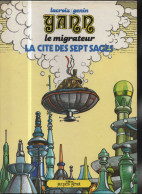 Yann Le Migrateur 2 La Cité Des Sept Sages EO BE Glénat 09/1979 Génin Lacroix (BI9) - Editions Originales (langue Française)