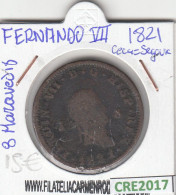 CRE2017 MONEDA ESPAÑA FERNANDO VII 8 MARAVEDIS 1821 SEGOVIA BC - Autres & Non Classés